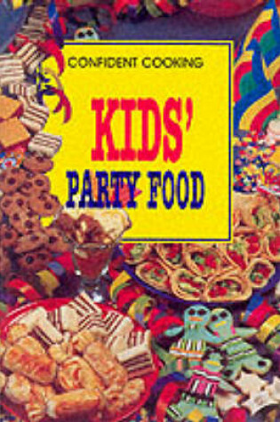 Cover of Kids' Party Food