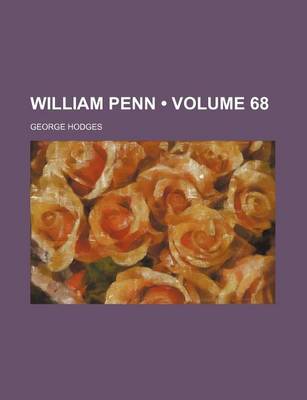 Book cover for William Penn (Volume 68)