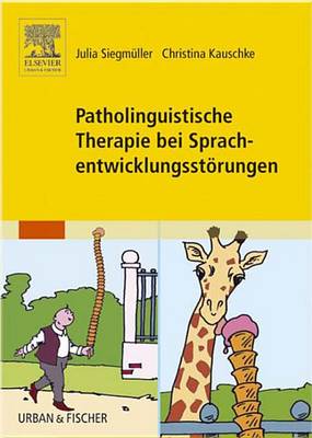 Cover of Patholinguistische Therapie Bei Sprachentwicklungsstorungen