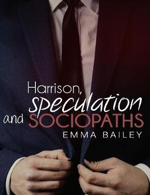 Book cover for Harrison, Speculation and Sociopaths