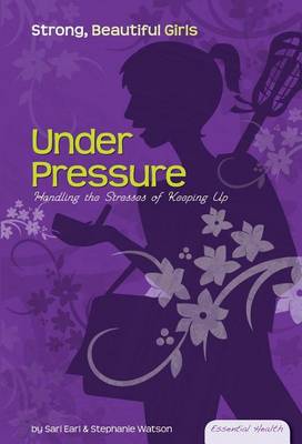 Book cover for Under Pressure:: Handling the Stresses of Keeping Up
