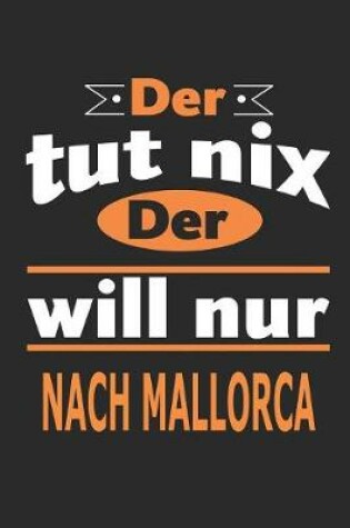 Cover of Der tut nix Der will nur nach mallorca