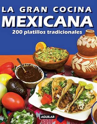 Cover of La Gran Cocina Mexicana