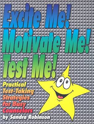 Book cover for Excite Me! Motivate Me! Test Me!