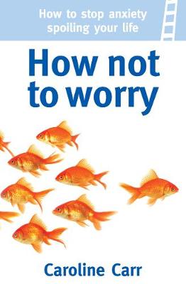 Book cover for How Not to Worry