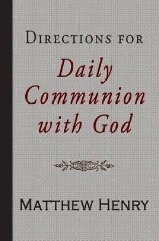 Cover of Directions for Daily Communion with God