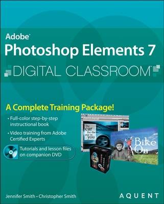 Book cover for Adobe Photoshop Elements 7 Digital Classroom