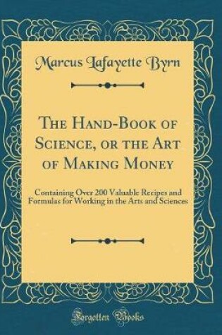 Cover of The Hand-Book of Science, or the Art of Making Money