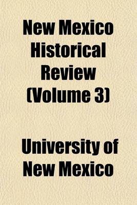 Book cover for New Mexico Historical Review (Volume 3)