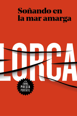 Cover of García Lorca. Soñando en la mar amarga / Dreaming in the Bitter Sea