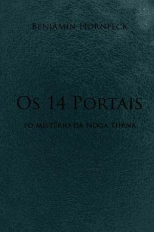 Cover of OS 14 Portais EO Misterio de Noga Turna