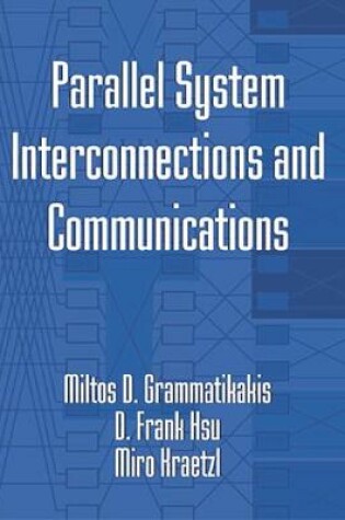 Cover of Parallel System Interconnections and Communications