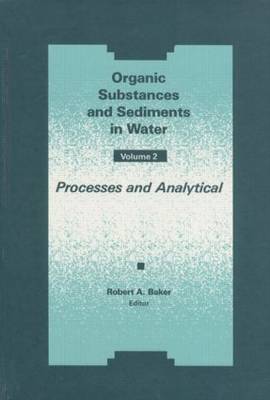 Book cover for Organic Substances and Sediments in Water, Volume II