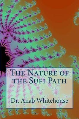 Book cover for The Nature of the Sufi Path