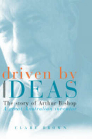Cover of Driven by Ideas