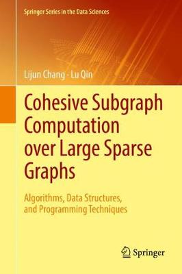 Book cover for Cohesive Subgraph Computation over Large Sparse Graphs