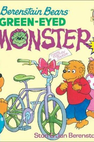 Cover of The Berenstain Bears and the Green-Eyedmonster