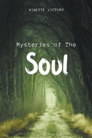 Cover of Mysteries of the Soul