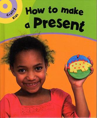 Book cover for How to Make a Present