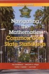 Book cover for Navigating the Mathematics Common Core State Standards