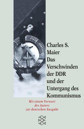 Book cover for Das Verschwinden Der DDR Und Der Untergang DES Kommunismus