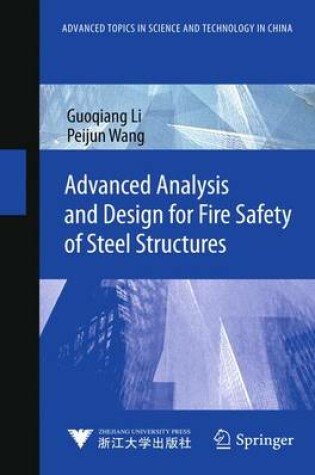 Cover of Advanced Analysis and Design for Fire Safety of Steel Structures