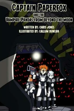 Cover of Captain Paperfox and The Vampire Pandas from Beyond The Moon