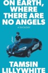 Book cover for On Earth, Where There are No Angels