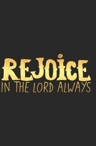 Cover of Rejoice in the Lord Always