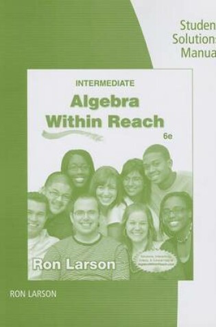 Cover of Student Solutions Manual for Larson's Intermediate Algebra: Algebra  within Reach, 6th