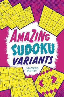 Book cover for Amazing Sudoku Variants