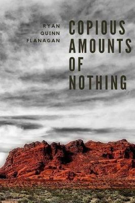 Book cover for Copious Amounts of Nothing