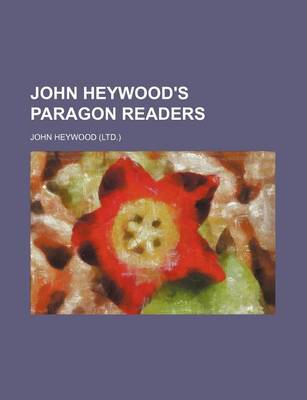 Book cover for John Heywood's Paragon Readers