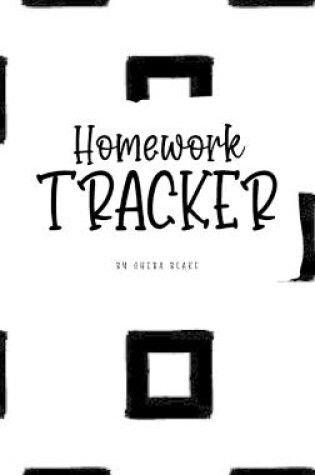 Cover of Homework Tracker (6x9 Hardcover Log Book / Planner / Tracker)