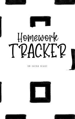 Book cover for Homework Tracker (6x9 Hardcover Log Book / Planner / Tracker)