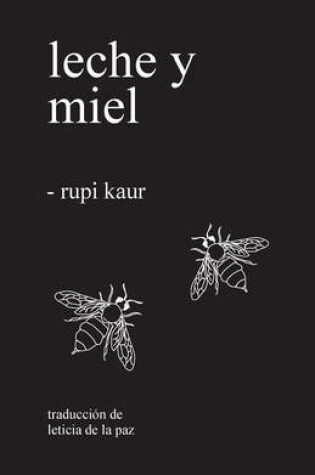 Cover of Leche y Miel