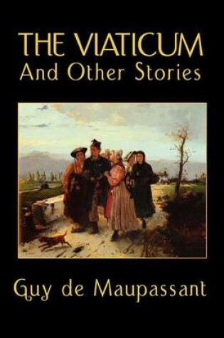 Cover of The Viaticum and Other Stories