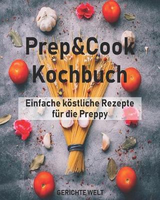 Book cover for Prep&Cook Kochbuch