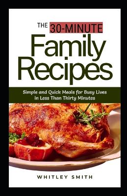 Book cover for THE 30-MINUTE Family Recipes