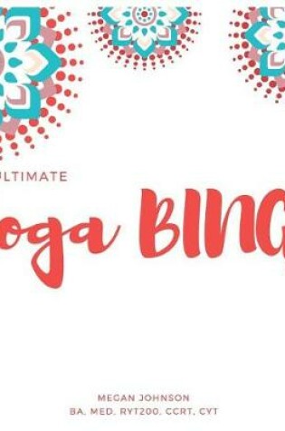 Cover of The Ultimate Yoga Bingo Book