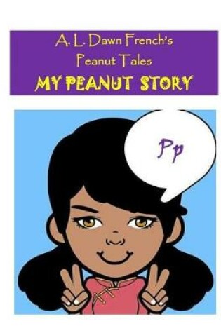 Cover of My Peanut Story (P)
