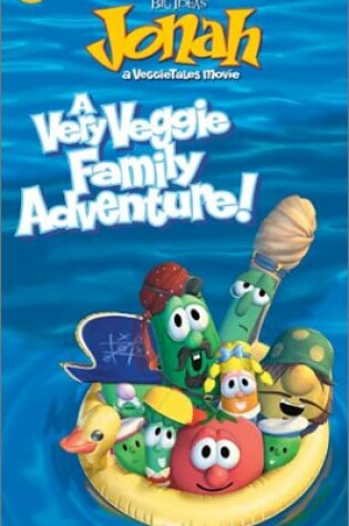 Cover of Very Veggie Family Adventure