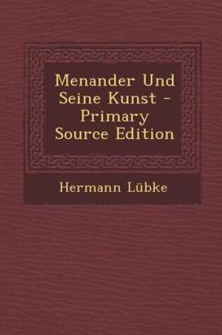 Cover of Menander Und Seine Kunst