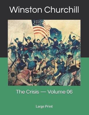 Book cover for The Crisis - Volume 06