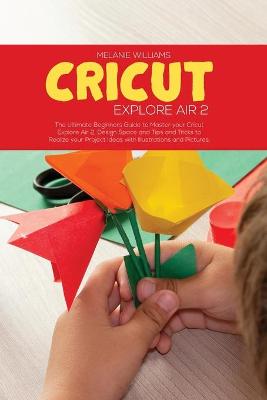 Book cover for Cricut Explore Air 2