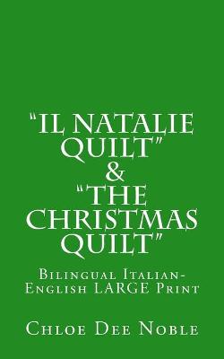 Book cover for "Il Natalie Quilt" & "The Christmas Quilt" Bilingual Italian-English