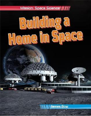 Book cover for Building a Home in Space