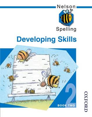 Book cover for Nelson Spelling - Developing Skills Book 2