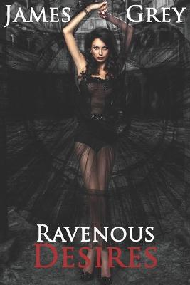 Book cover for Ravenous Desires