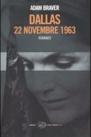 Cover of Dallas 22 Novembre 1963